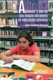 Portada de APRENDER A LEER EN UNA LENGUA EXTRANJERA EN EDUCACIÓN PRIMARIA