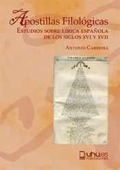 Portada de Apostillas filológicas: Estudios sobre lírica española de los siglos XVI y XVII