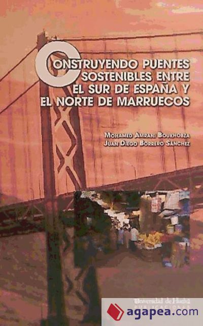 CONSTRUYENDO PUENTES SOSTENIBLES ENTRE EL SUR DE ESPEÑA Y EL NORTE DE MARRUECOS