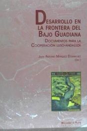 Portada de DESARROLLO EN LA FRONTERA DEL BAJO GUADIANA