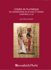 Portada de L?OSIRIS DE PLUTARQUE . UN COMMENTAIRE DE DE ISIDE ET OSIRIDE, CHAPITRES 12-19