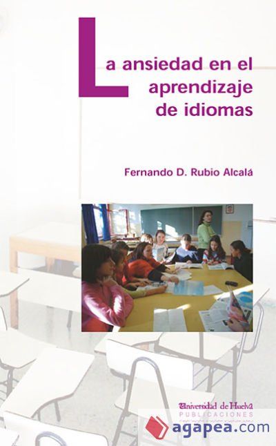 La ansiedad en el aprendizaje de idiomas La ansiedad en el aprendizaje de idiomas