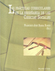 Portada de Las prácticas curriculares en la enseñanza de las Ciencias Sociales