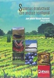 Portada de SISTEMAS PRODUCTIVOS CON ANCLAJE TERRITORIAL