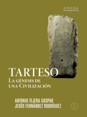 Portada de TARTESO: LA GÉNESIS DE LA CIVIVLIZACIÓN