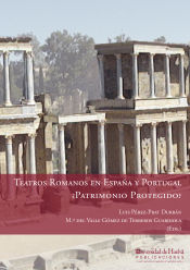 Portada de Teatros romanos en España y Portugal, ¿Patrimonio protegido?