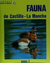 Portada de Fauna de Castilla-La Mancha : Aves, T.I