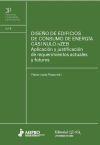 Diseño De Edificios De Consumo De Energía Casi Nulos Nzeb: Aplicaciones Y Justificación De Requerimientos Actuales Y Futuros