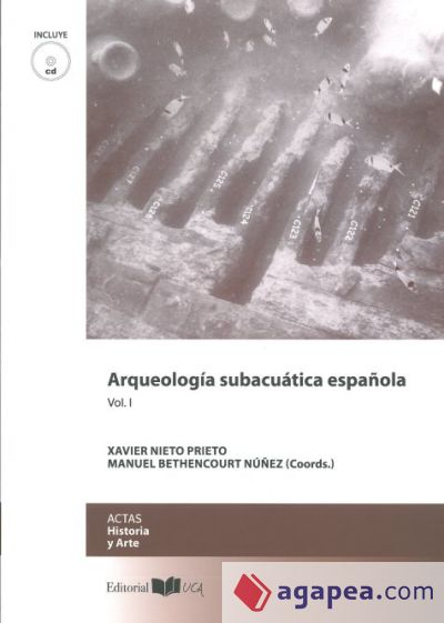 Arqueología subacuática española. Vol. I