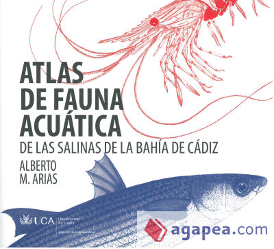 Atlas de fauna acuática de las salinas de la Bahía de Cádiz