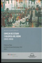 Portada de Consejo de Estado y Regencia del Reino (1812-1814)