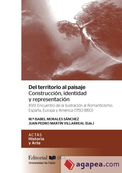 Del territorio al paisaje : construcción, identidad y representación