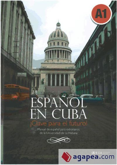 Español en Cuba. Manual de español para extranjeros de la Universidad de La Habana. A1