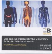 Portada de Guía para las prácticas de taller y laboratorio de función del cuerpo humano