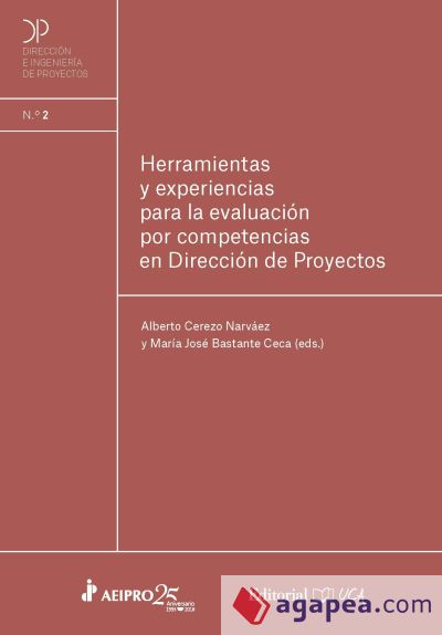 Herramientas y experiencias para la evaluación por competencias en Dirección de Proyectos