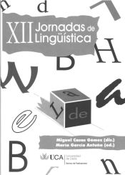 Portada de Jornadas de lingüística, XII (Cádiz, 30 de marzo al 1 de abril de 2009)