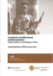 Portada de Justicia constitucional en Iberoamérica, la