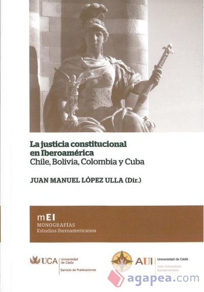 Justicia constitucional en Iberoamérica, la