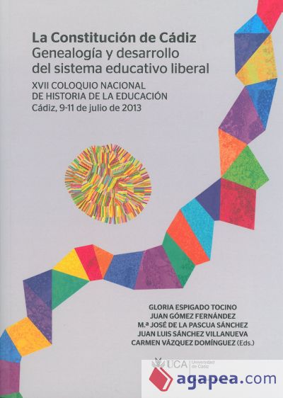 La constitución de Cádiz. Genealogía y desarrollo del sistema educativo liberal