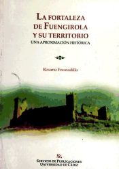 Portada de La fortaleza de Fuengirola y su territorio, una aproximación histórica