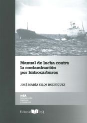 Portada de Manual de lucha contra la contaminaci&oacute;n por hidrocarburos