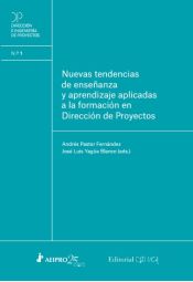 Portada de Nuevas tendencias de enseñanza y aprendizaje aplicadas a la formación en Dirección de Proyectos