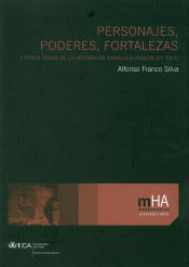 Portada de Personajes, poderes, fortalezas y otros temas de la historia de Andalucía (Siglos XIV-XVI)