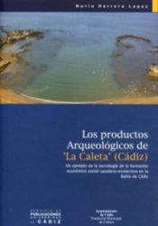 Portada de Productos arqueológicos de ""La Caleta"" (Cádiz)