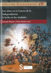 Portada de Sitios en la Guerra de la Independencia: la lucha en las ciudades, los