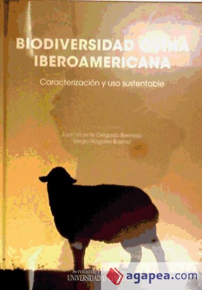 Biodiversidad ovina iberoamericana. Caracterización y uso sustentable