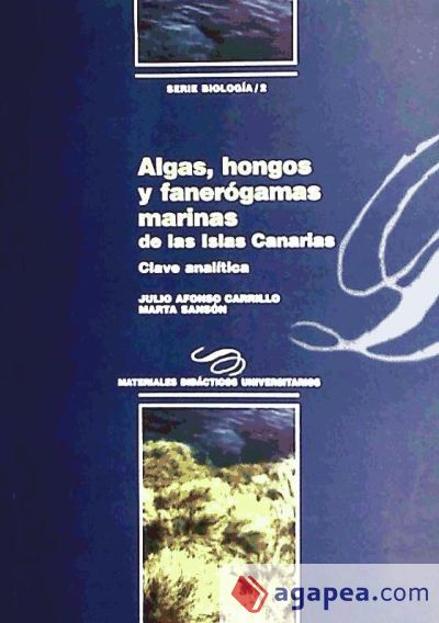 Algas, hongos y fanerógamas marinas de las Islas Canarias : clave analítica