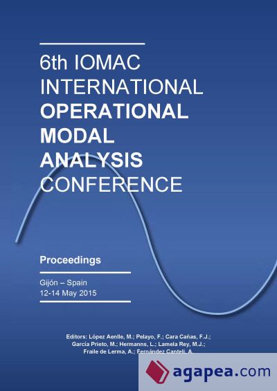 6Th IOMAC International Operational Modal Analysis Conference (Gijón 12-14 mayo 2015)