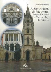 Portada de Alonso Antonio de San Martín, obispo de Oviedo y Cuenca e hijo de Felipe IV