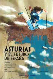 Portada de Asturias y el futuro de España