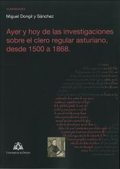 Portada de Ayer y hoy de las investigaciones sobre el clero regular asturiano, desde 1500 a 1868