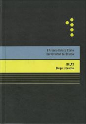 Portada de Balas: I Premio Relato Corto Universidad de Oviedo