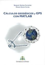 Portada de Cálculos geodésicos y GPS con MATLAB