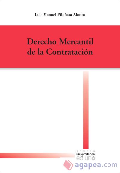 Curso de Derecho mercantil de la contratación