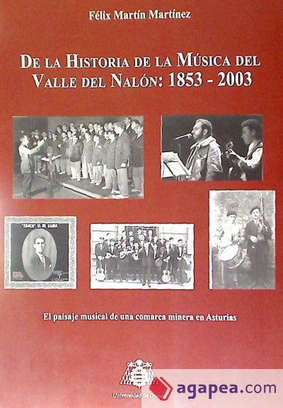 De la historia de la música del Valle del Nalón: 1853-2003