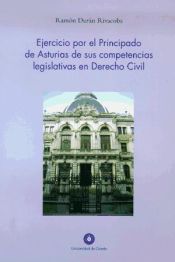 Portada de Ejercicio por el Principado de Asturias de sus competencias legislativas