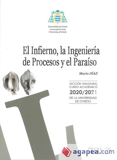 El Infierno, la Ingeniería de Procesos y el Paraíso