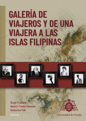 Portada de Galer&iacute;a de viajeros y de una viajera a las Islas Filipinas