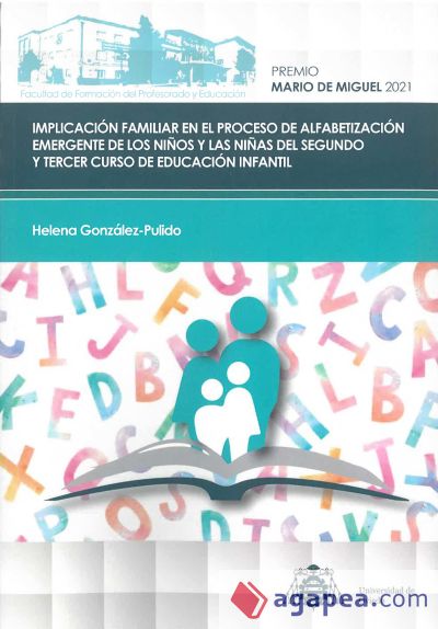 Implicación familiar en el proceso de alfabetización emergente de los niños y las niñas del segundo y tercer curso de Educación Infantil