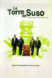 Portada de La Torre de Suso. Guión cinematográfico