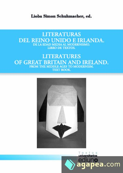 Literatures of Great Britain and Ireland. Text Book from the Middle Ages to Modernism