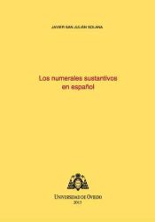 Portada de Los numerales sustantivos en español