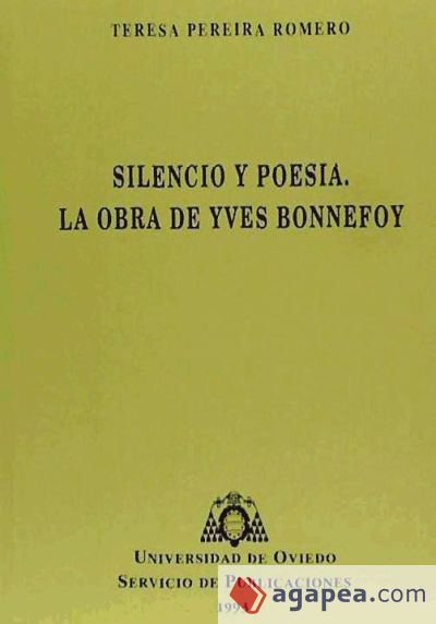 Silencio y poes¡a. La obra de Yves Bonnefoy