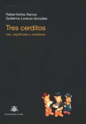 Portada de Tres cerditos. Uso, significado y metáforas