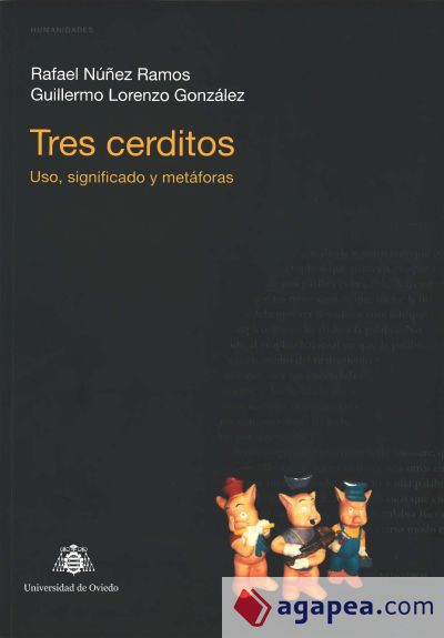 Tres cerditos. Uso, significado y metáforas