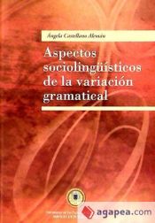 Portada de Aspectos sociolingüí­sticos de la variación gramatical